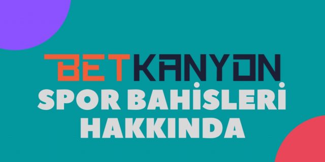 Betkanyon Giriş